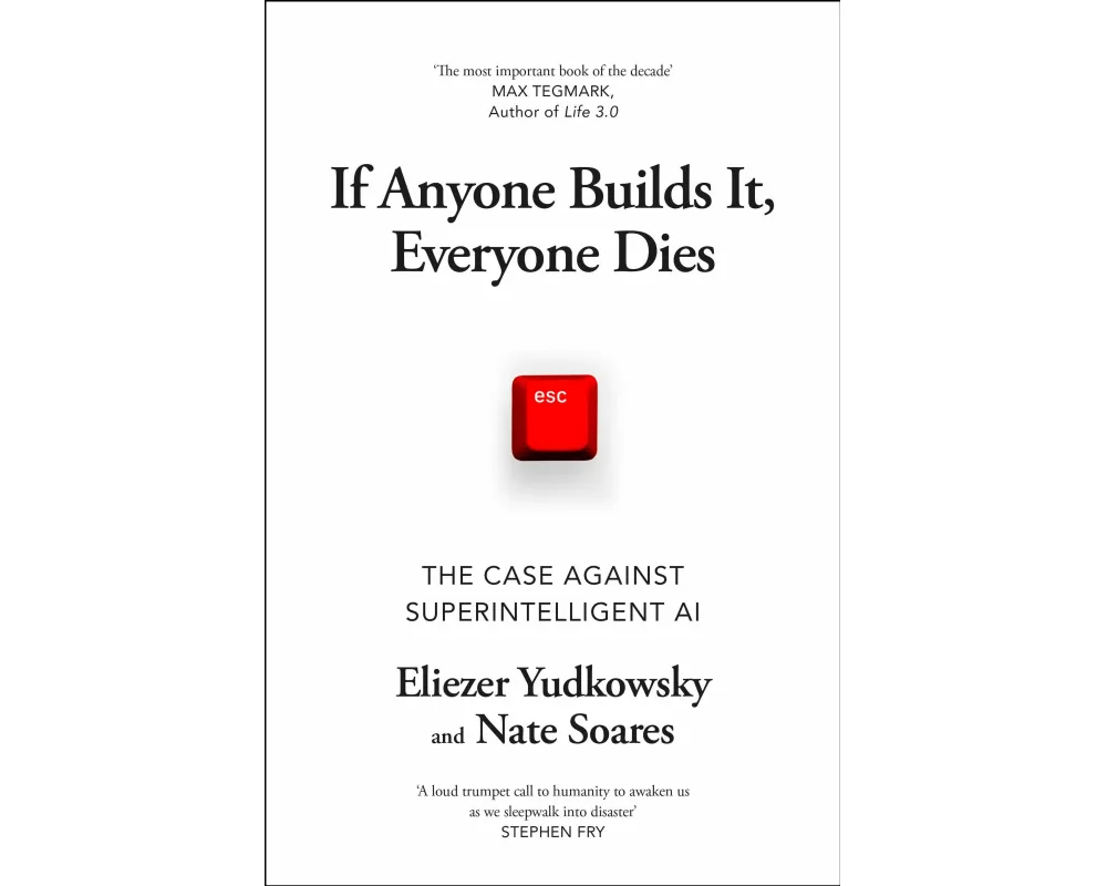 If Anyone Builds It, Everyone Dies