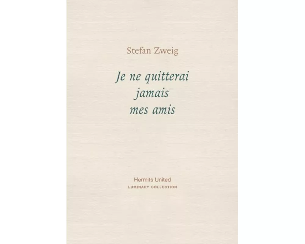 Je ne quitterai jamais mes amis