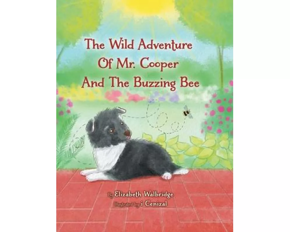 The Wild Adventure of Mr. Cooper and the Buzzing Bee