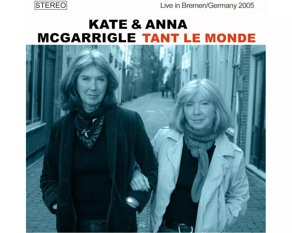 Tant Le Monde (Live In Bremen/Germany 2005)