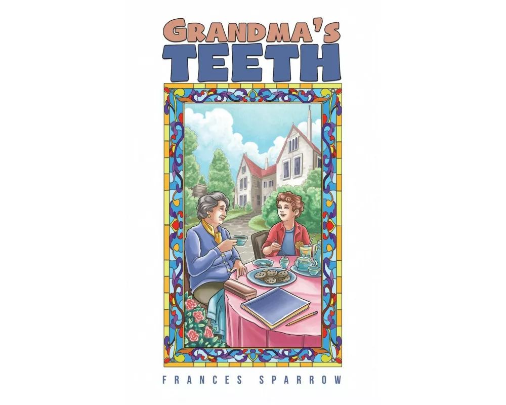 Grandma's Teeth