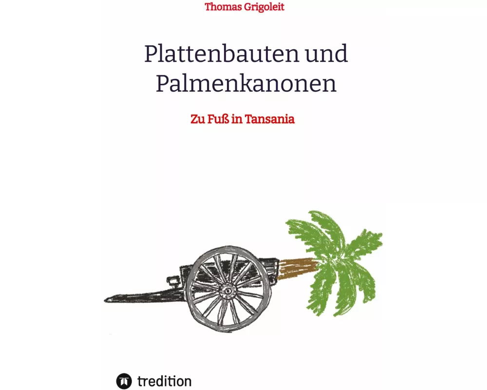 Plattenbauten und Palmenkanonen