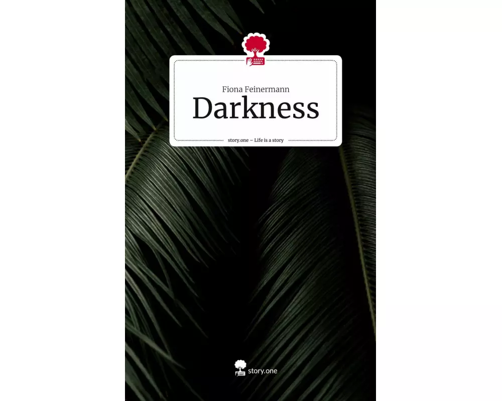 Darkness. Life is a Story - story.one