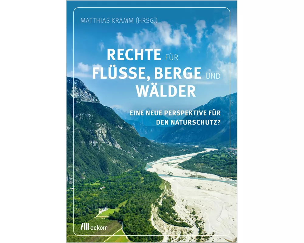 Rechte für Flüsse, Berge und Wälder