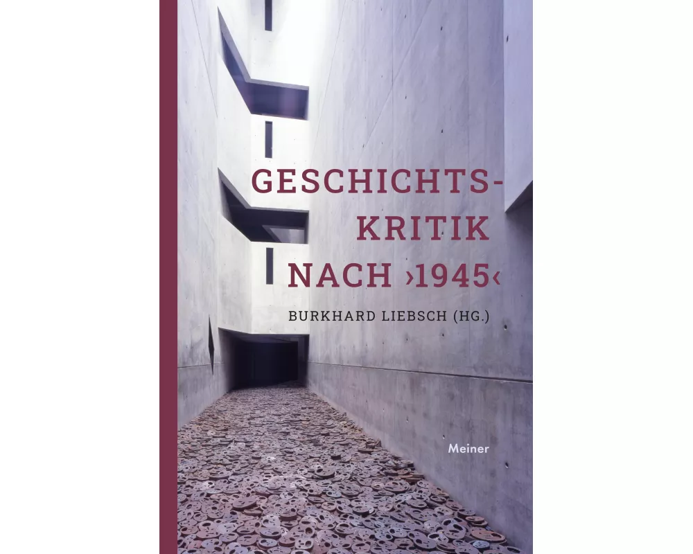 Geschichtskritik nach >1945<