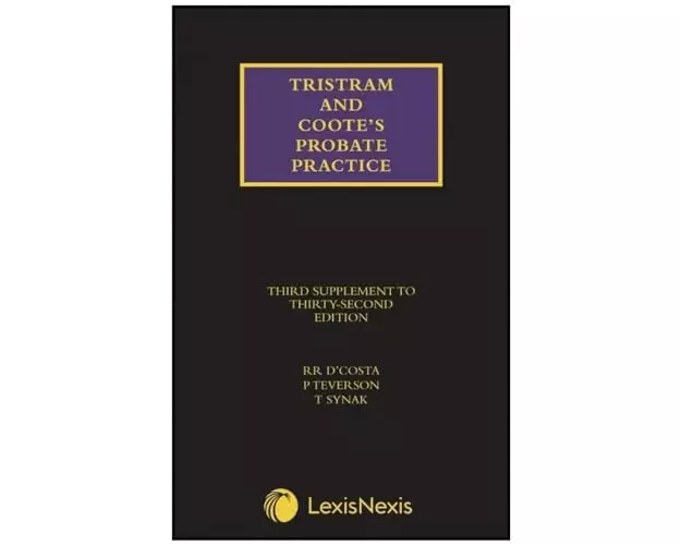 Tristram and Coote's Probate Practice Third Supplement to the 32nd edition