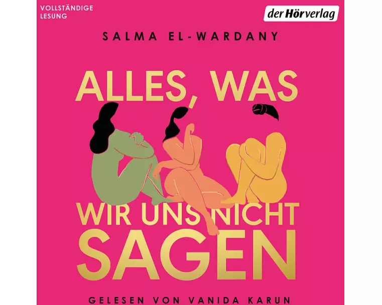 Alles, was wir uns nicht sagen