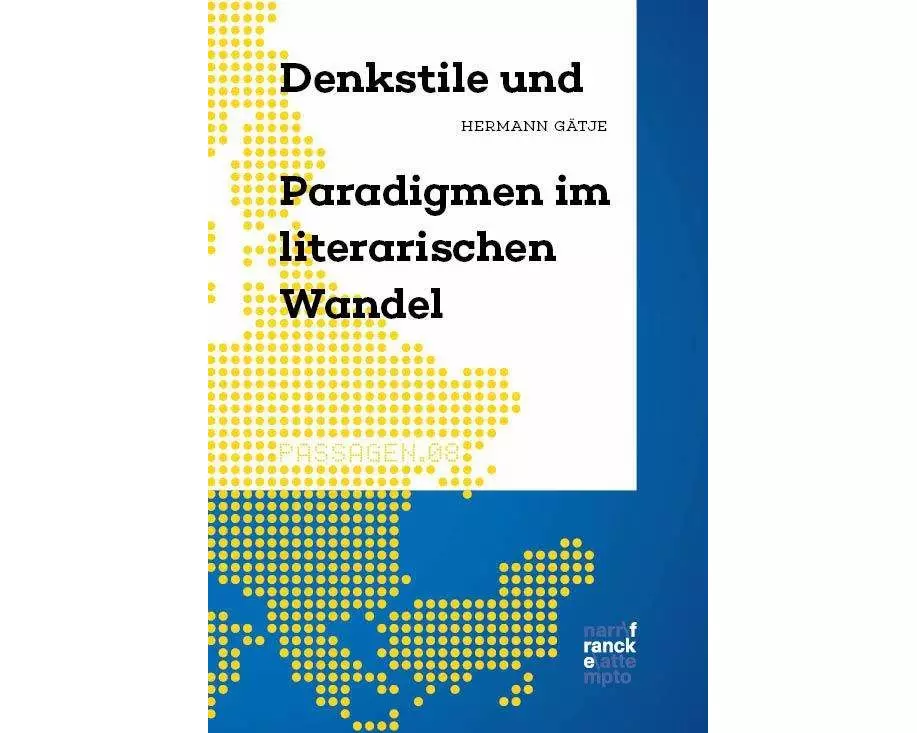 Denkstile und Paradigmen im literarischen Wandel
