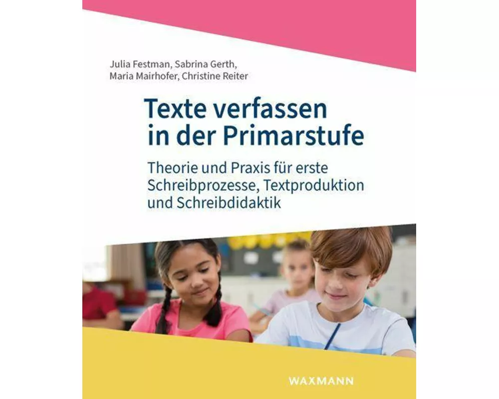 Texte verfassen in der Primarstufe