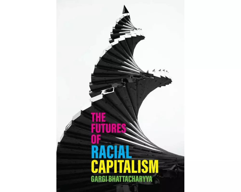 The Futures of Racial Capitalism