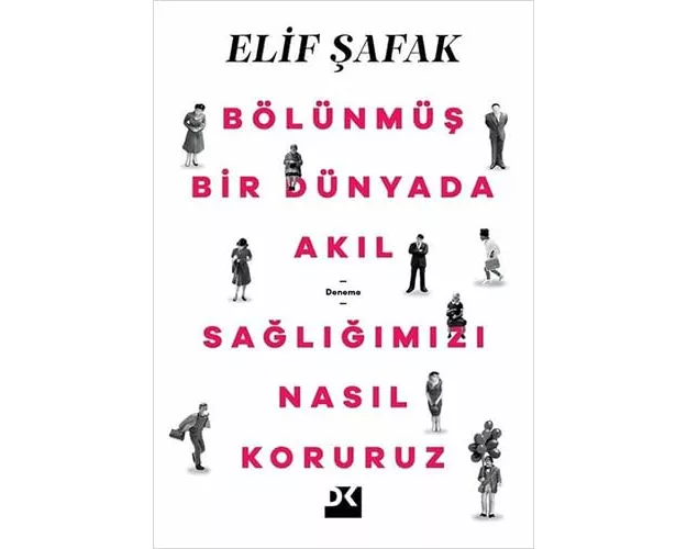 Bölünmüs Bir Dünyada Akil Sagligimizi Nasil Koruruz