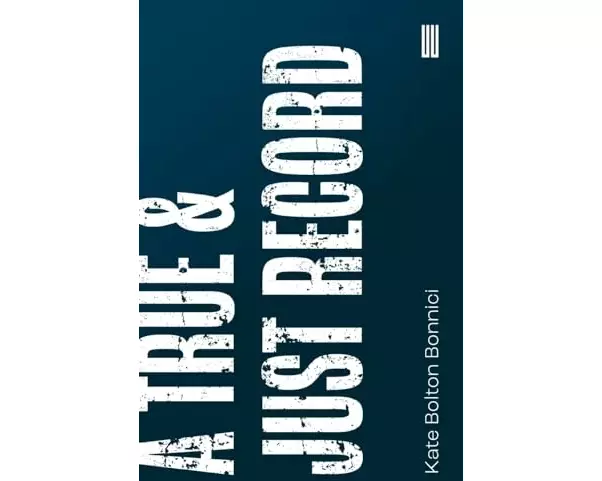 A True & Just Record