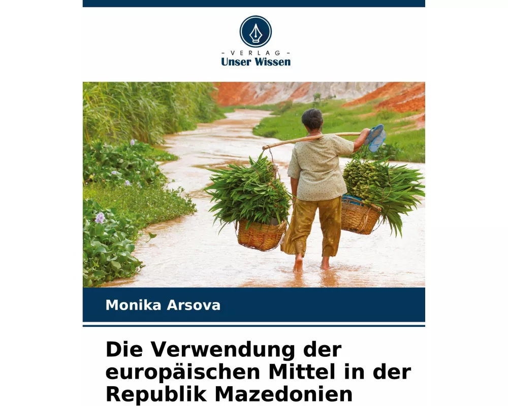 Die Verwendung der europäischen Mittel in der Republik Mazedonien