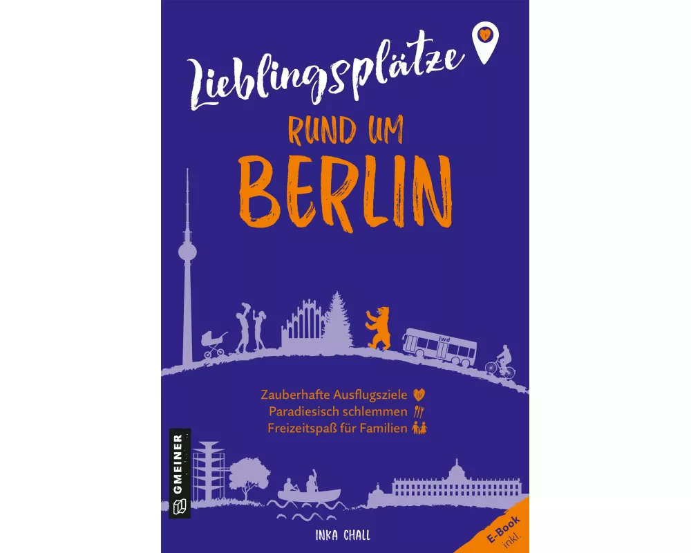 Lieblingsplätze rund um Berlin