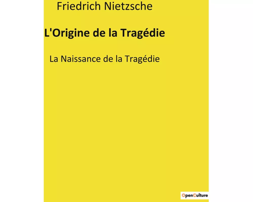 L'Origine de la Tragédie