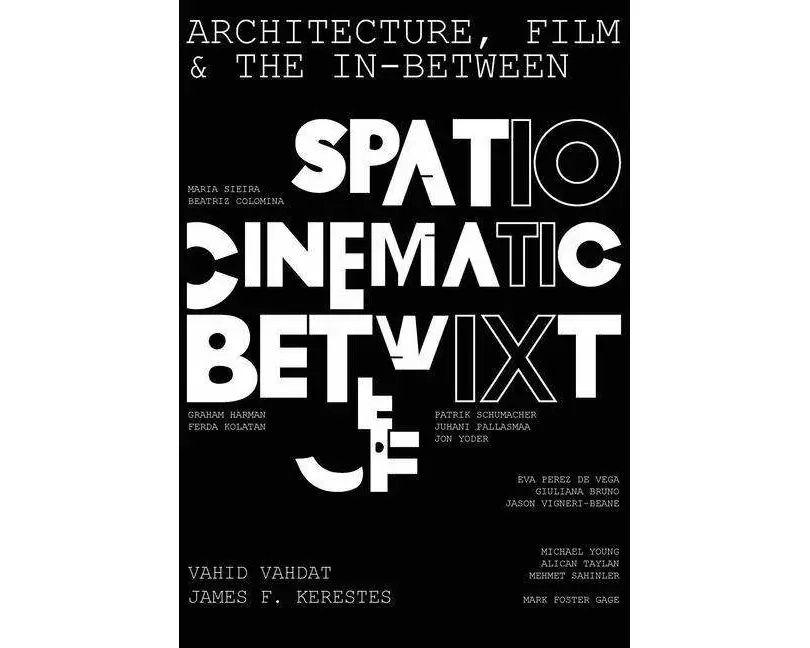 Architecture, Film, and the In-between