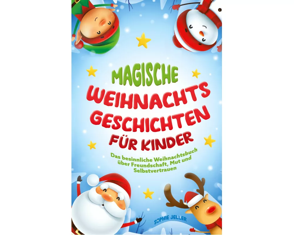 Magische Weihnachtsgeschichten für Kinder