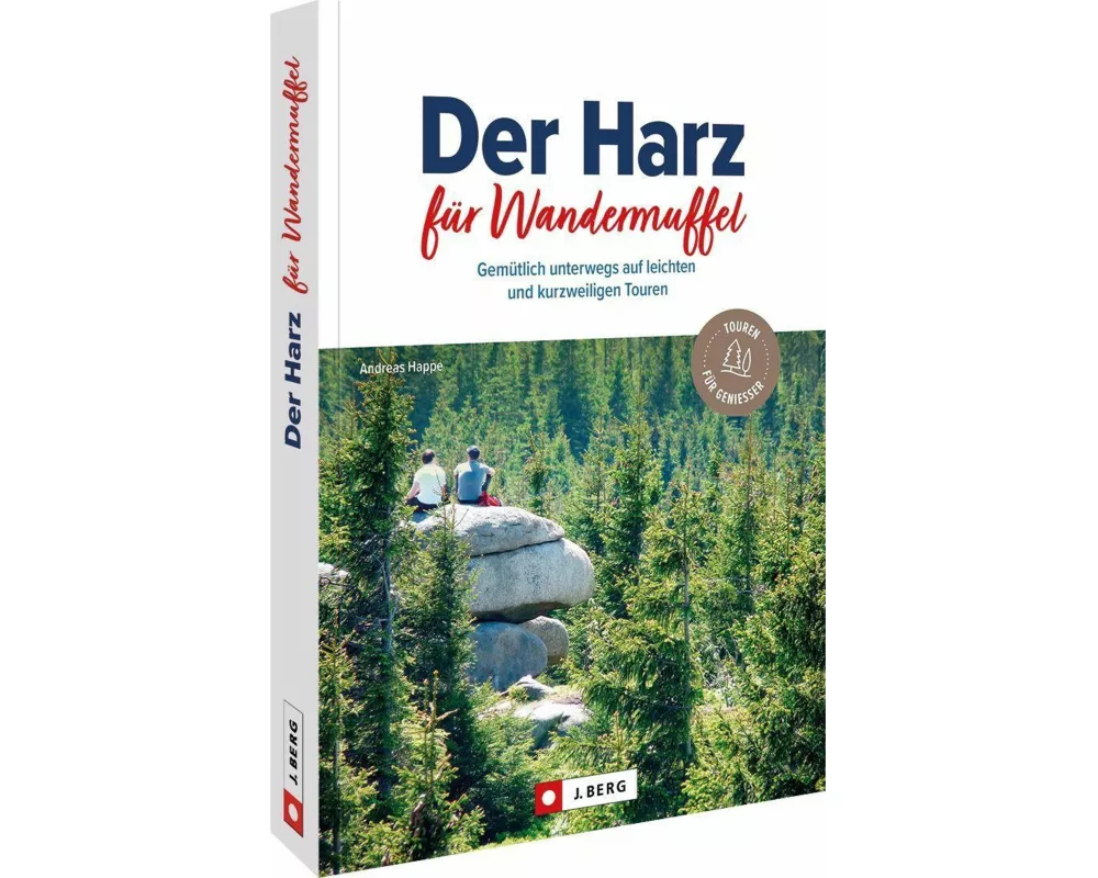 Der Harz für Wandermuffel