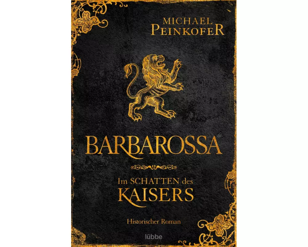 Barbarossa - Im Schatten des Kaisers