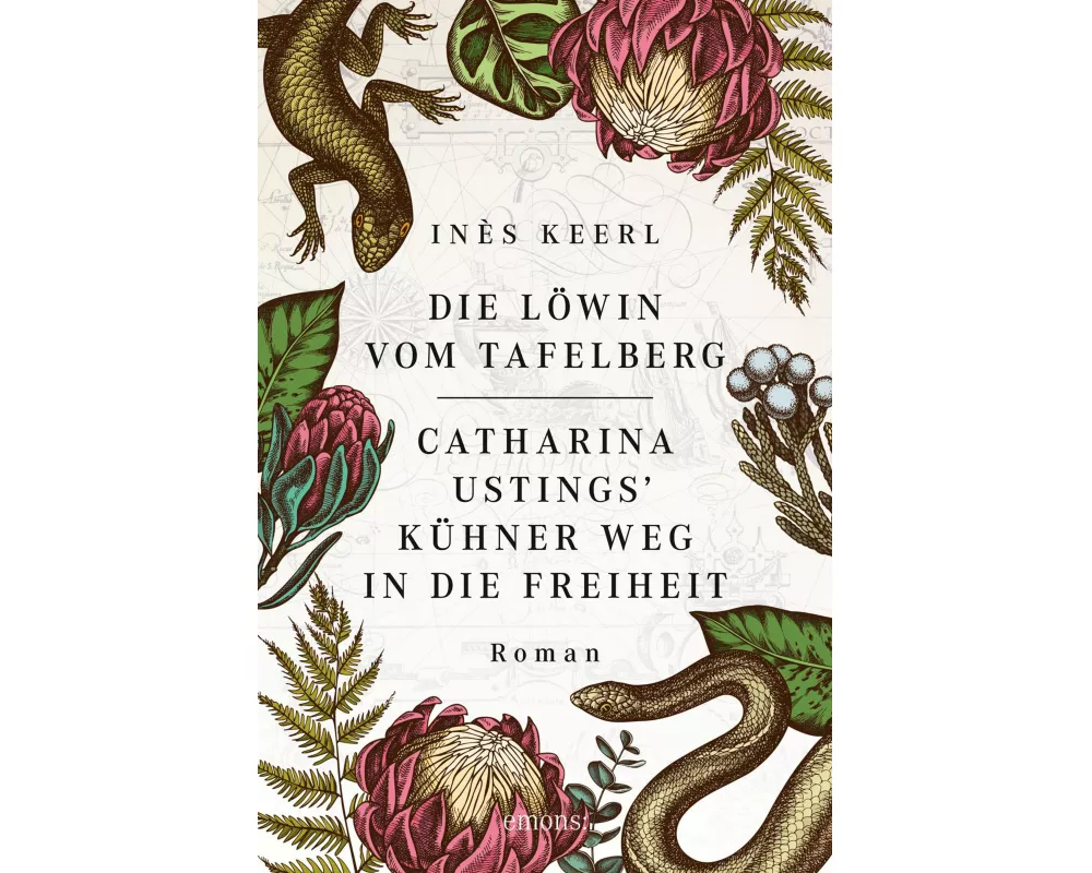 Die Löwin vom Tafelberg. Catharina Ustings' kühner Weg in die Freiheit