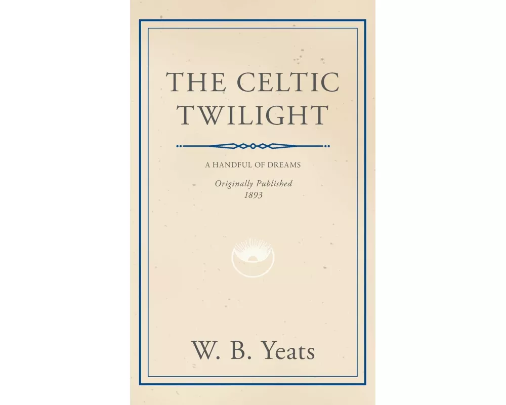 The Celtic Twilight