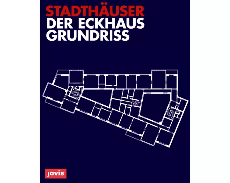 Der Eckhausgrundriss