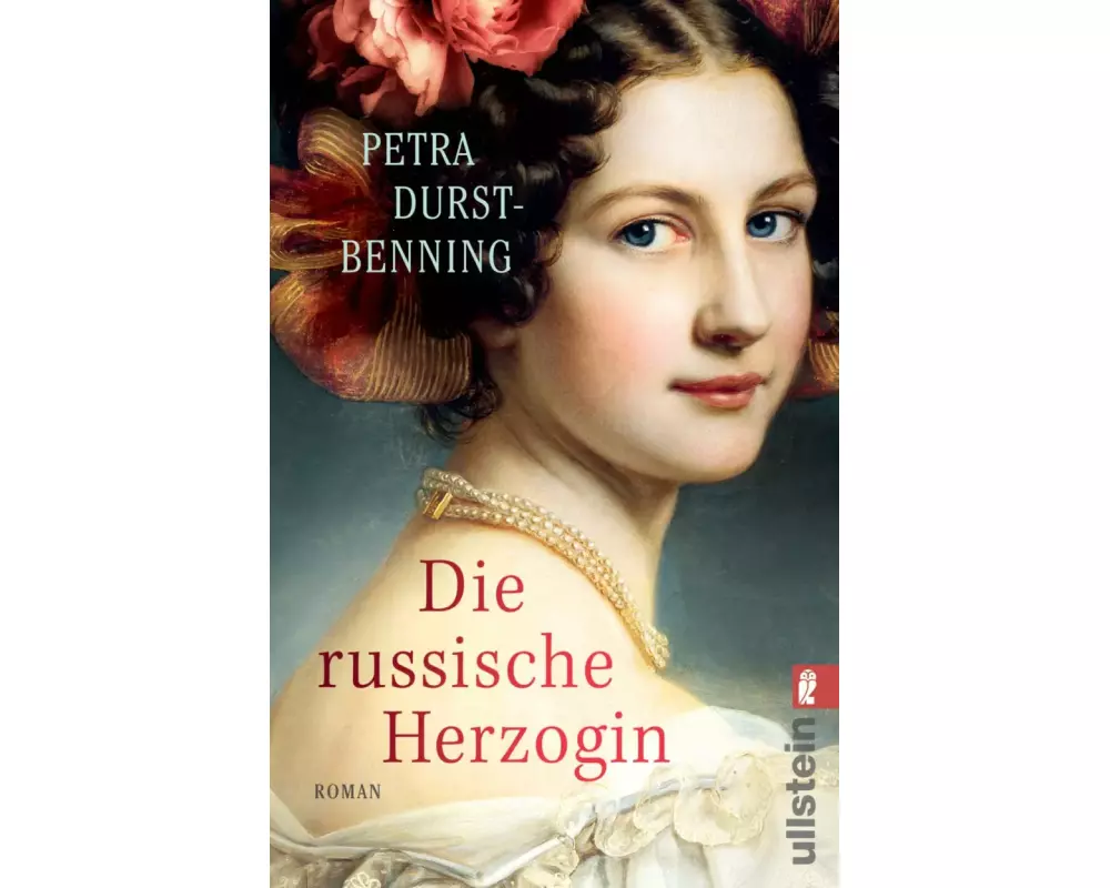 Die russische Herzogin (Die Zarentöchter-Saga 3)