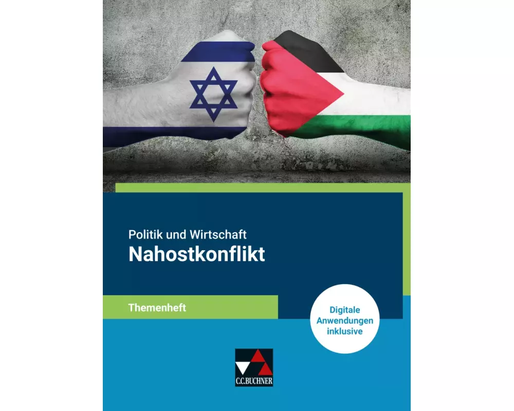 Politik u. Wirtschaft Themenheft Nahostkonflikt