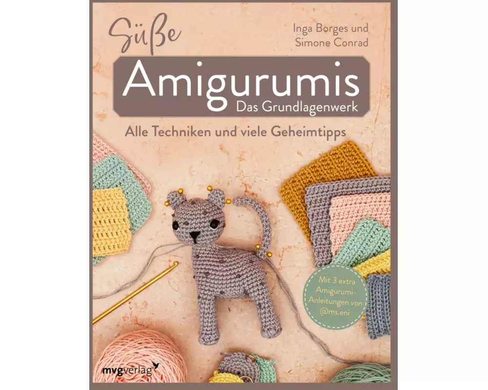Süße Amigurumi – Das Grundlagenwerk