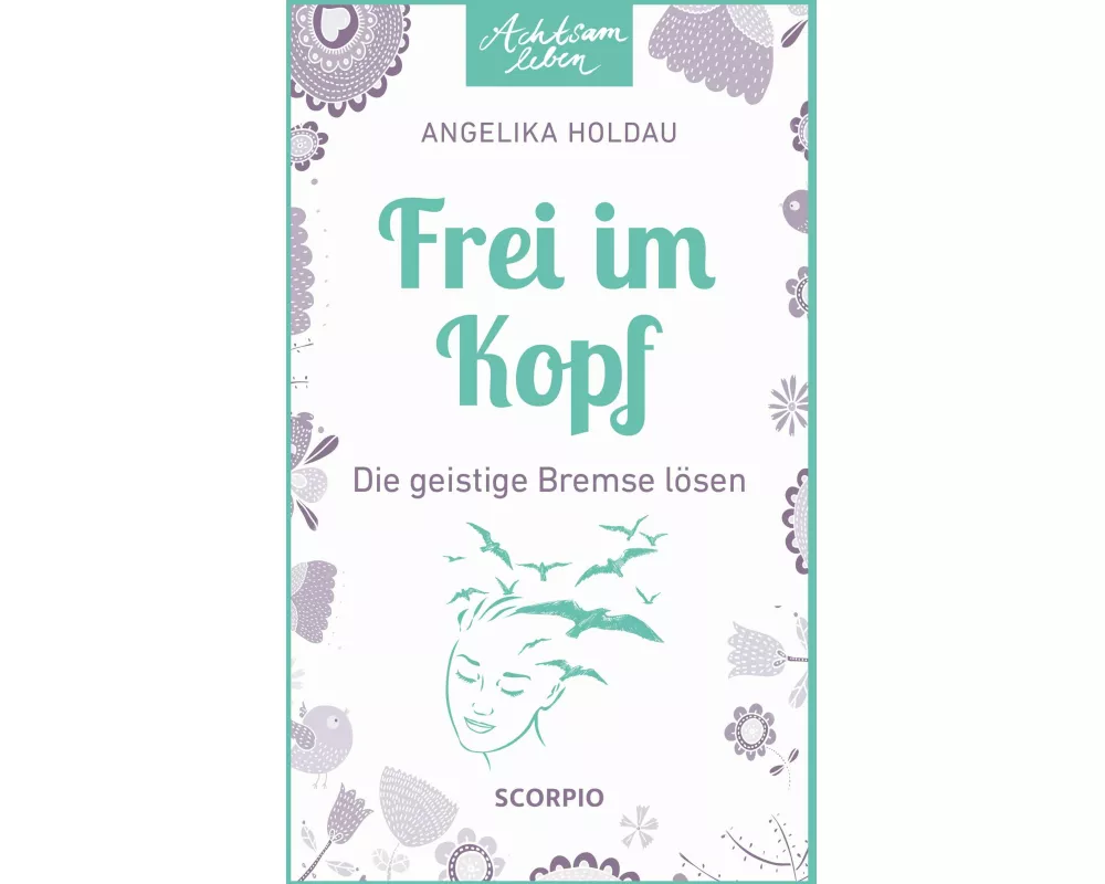 Frei im Kopf