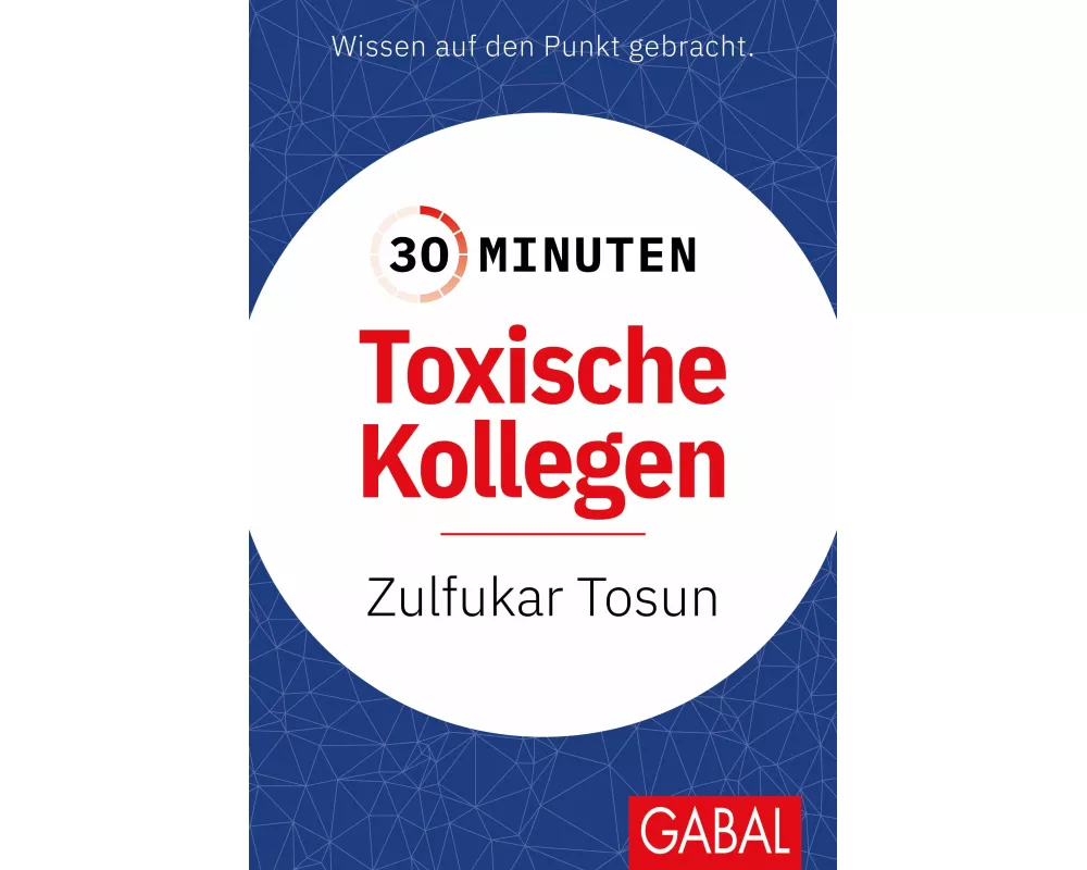 30 Minuten Toxische Kollegen