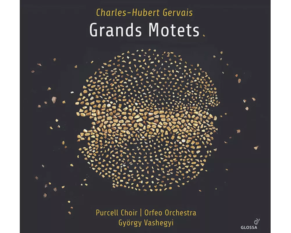 Charles-Hubert Gervais: Grands Motets