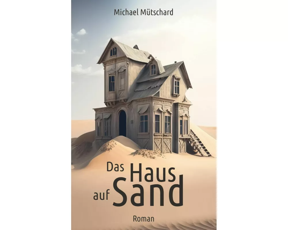 Das Haus auf Sand