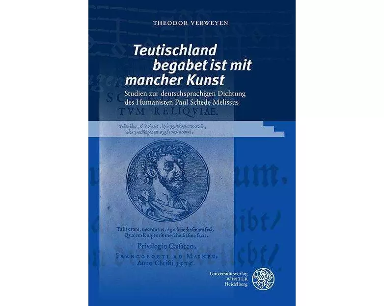 ‚Teutischland begabet ist mit mancher Kunst‘