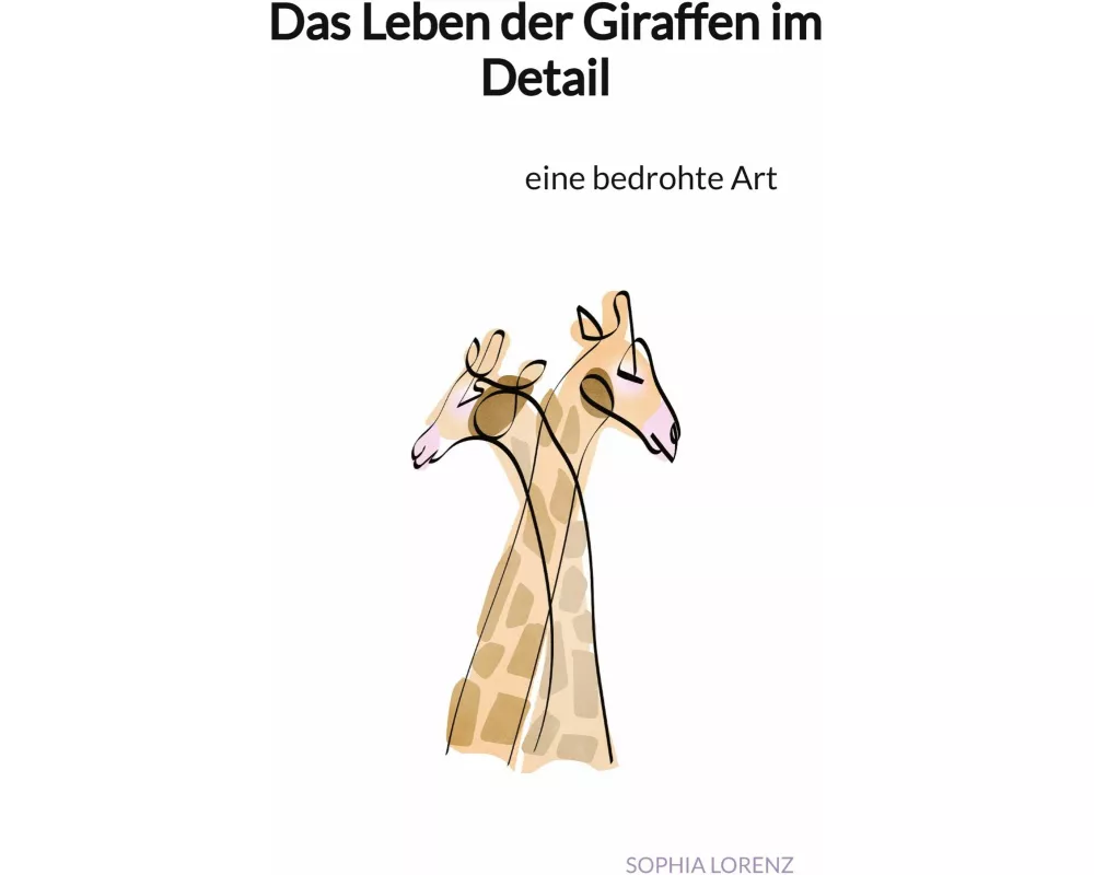 Das Leben der Giraffen im Detail