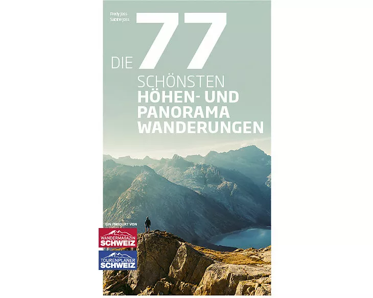 Die 77 schönsten Höhen- und Panoramawanderungen