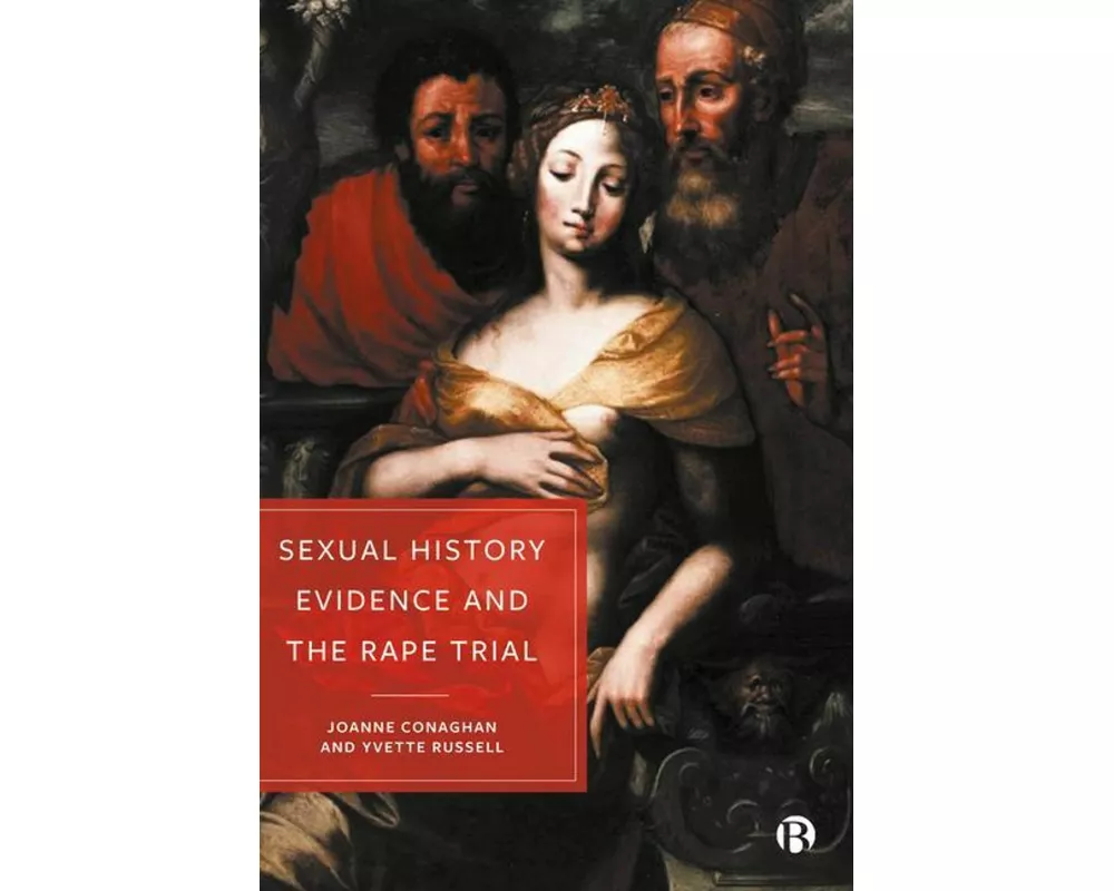 Sexual History Evidence And The Rape Trial