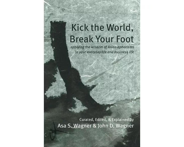 Kick the World, Break Your Foot
