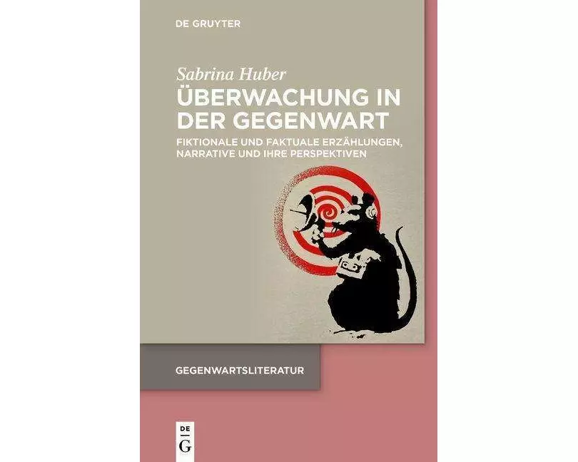 Überwachung in der Gegenwart