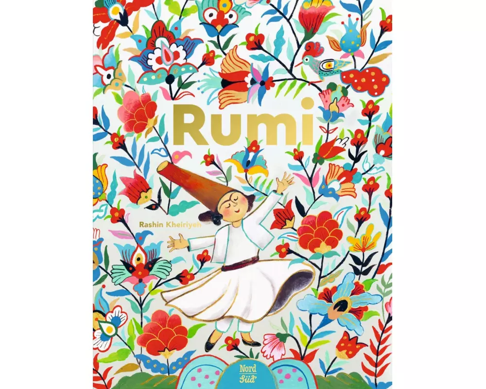 Rumi. Dichter der Liebe