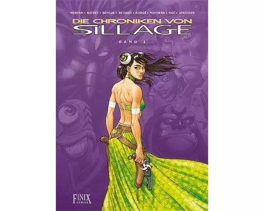 Die Chroniken von Sillage / Band 1