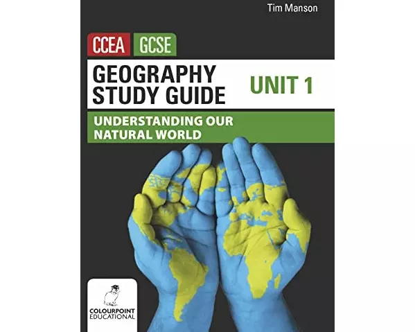 Geography Study Guide for CCEA GCSE Unit 1