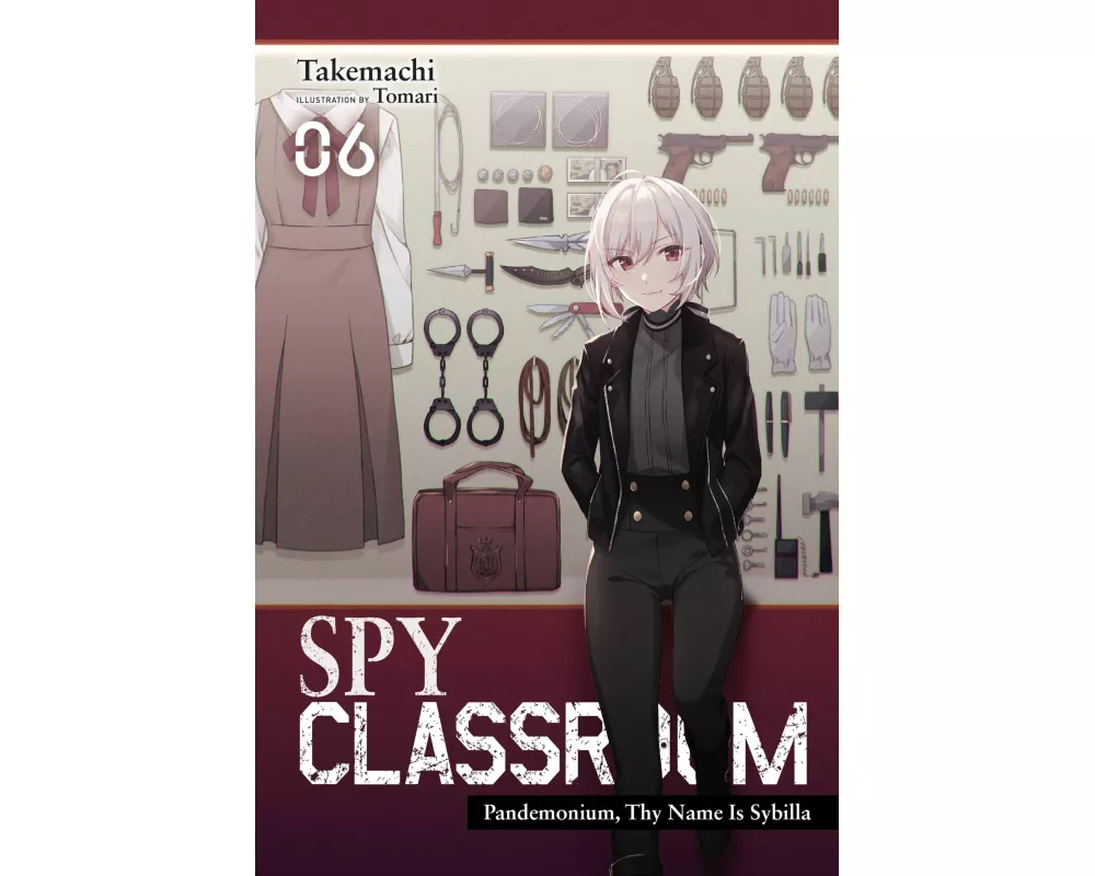 Spy Classroom, Vol. 6 (light novel)