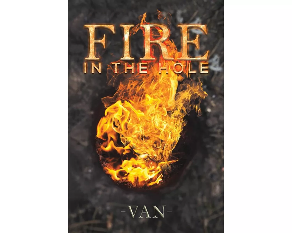 Fire in the Hole