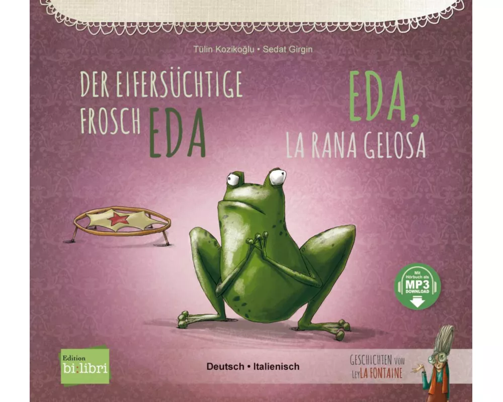 Der eifersüchtige Frosch Eda (Deutsch-Italienisch)