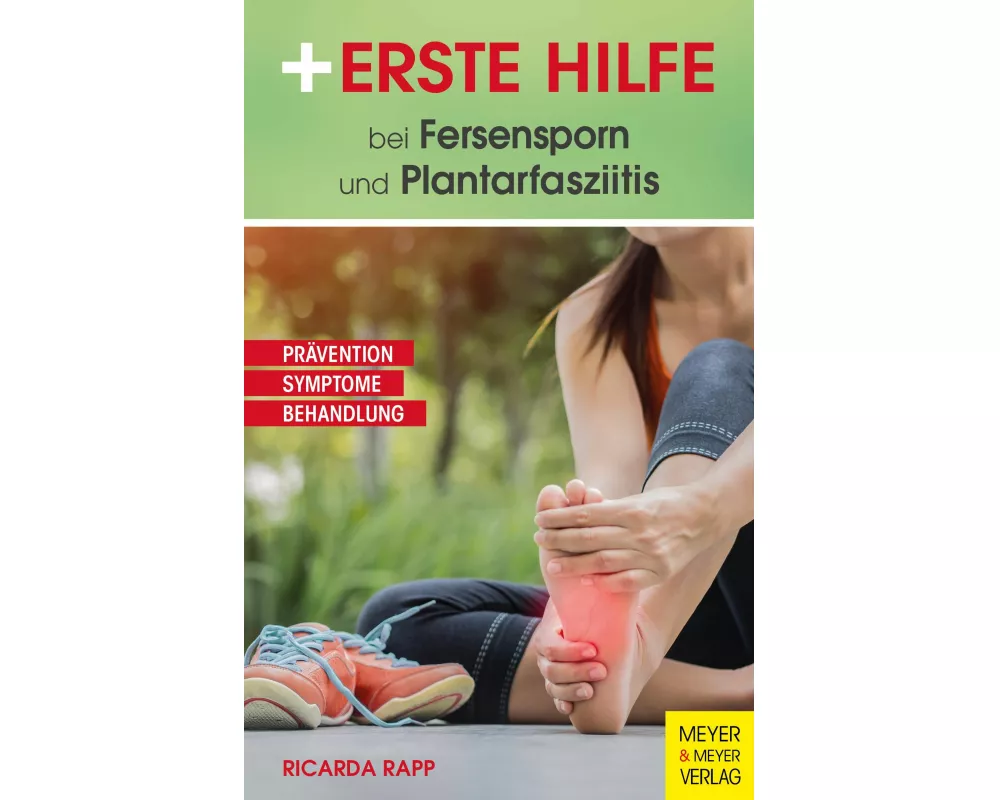 Erste Hilfe bei Fersensporn und Plantarfasziitis