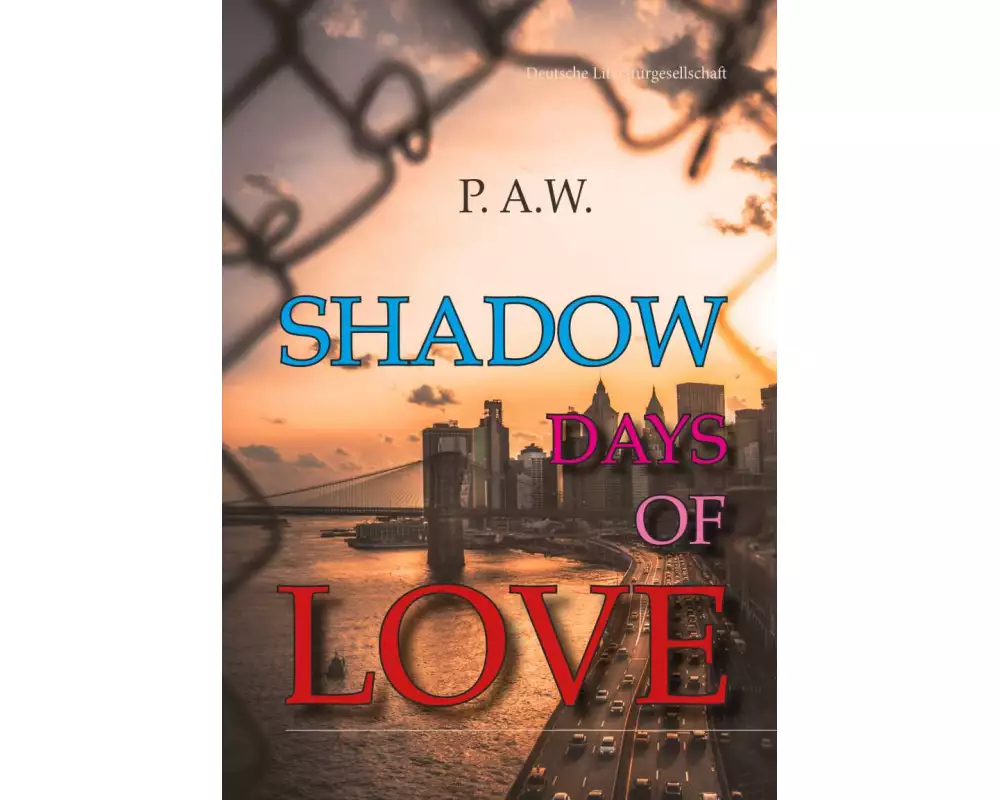 Shadow Days of Love