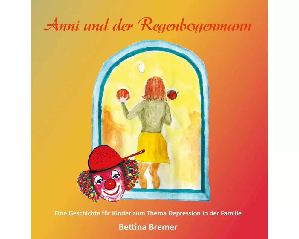 Anni und der Regenbogenmann