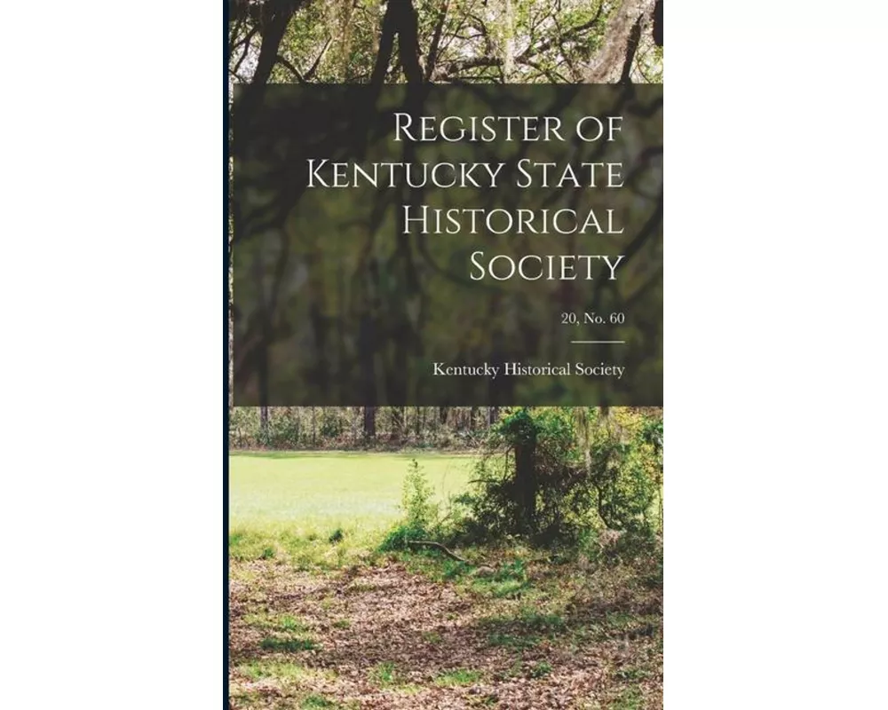 Register of Kentucky State Historical Society; 20, no. 60