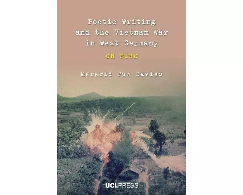 Poetic Writing and the Vietnam War in West Germany
